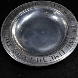 Wilton Armetale HEALTH LOVE and WEALTH 9 1/4" plate
